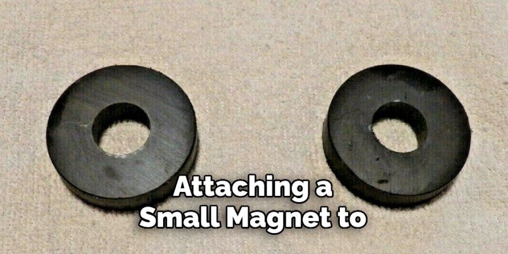 Attaching a Small Magnet to