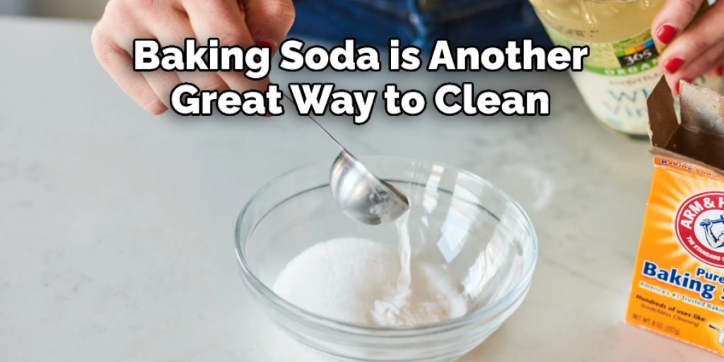 Baking Soda is Another Great Way to Clean