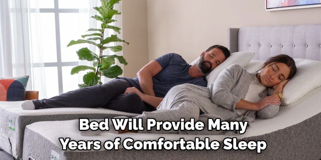  Bed Will Provide Many Years of Comfortable Sleep