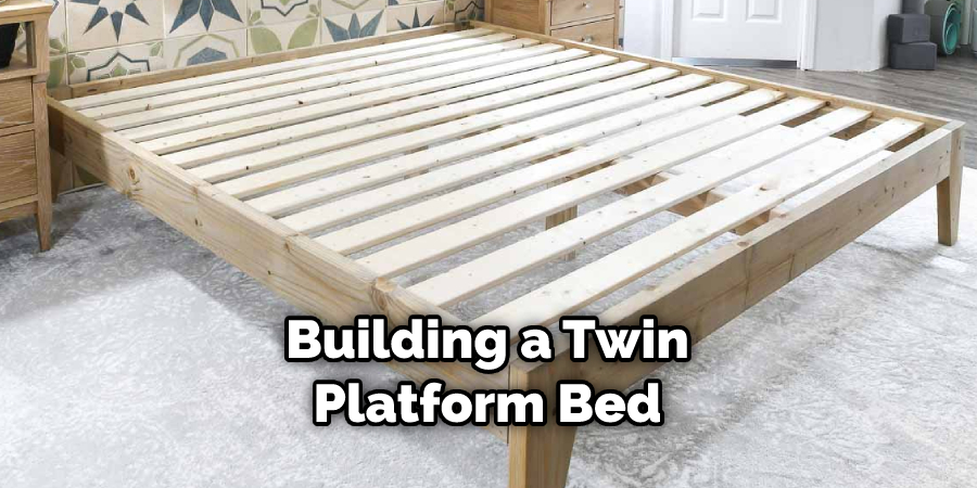 Building a Twin Platform Bed