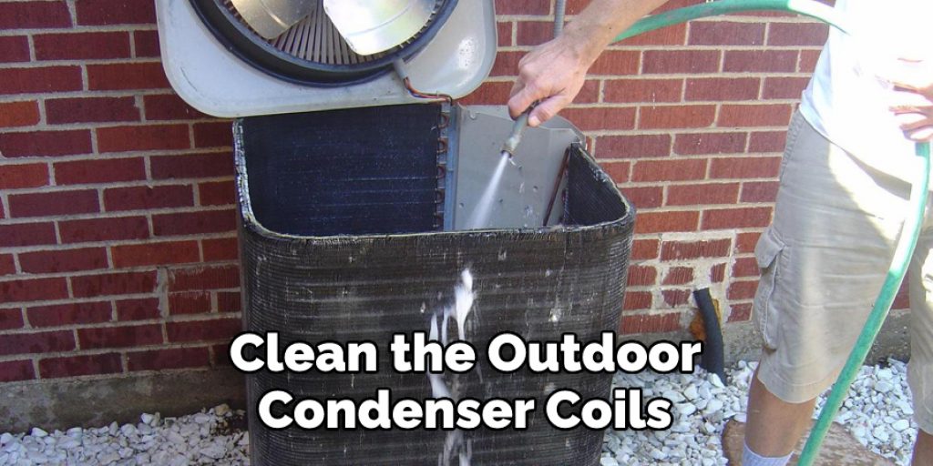 Clean the Outdoor Condenser Coils Regularly