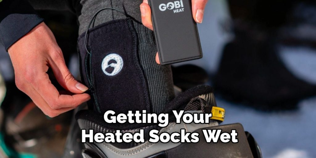 Getting Your Heated Socks Wet
