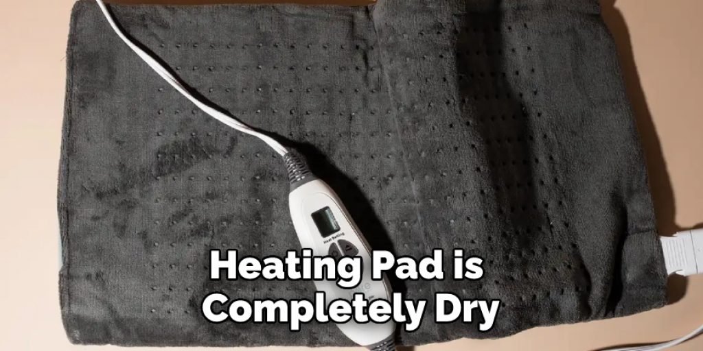 Heating Pad is Completely Dry