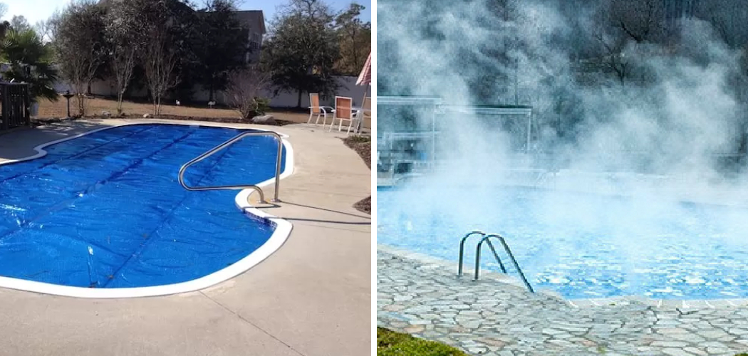 How to Heat a Pool Fast