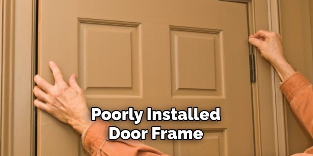 Poorly Installed Door Frame