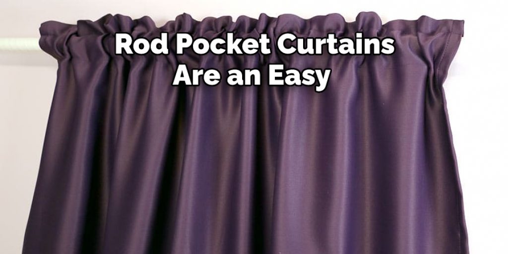 Rod Pocket Curtains Are an Easy 