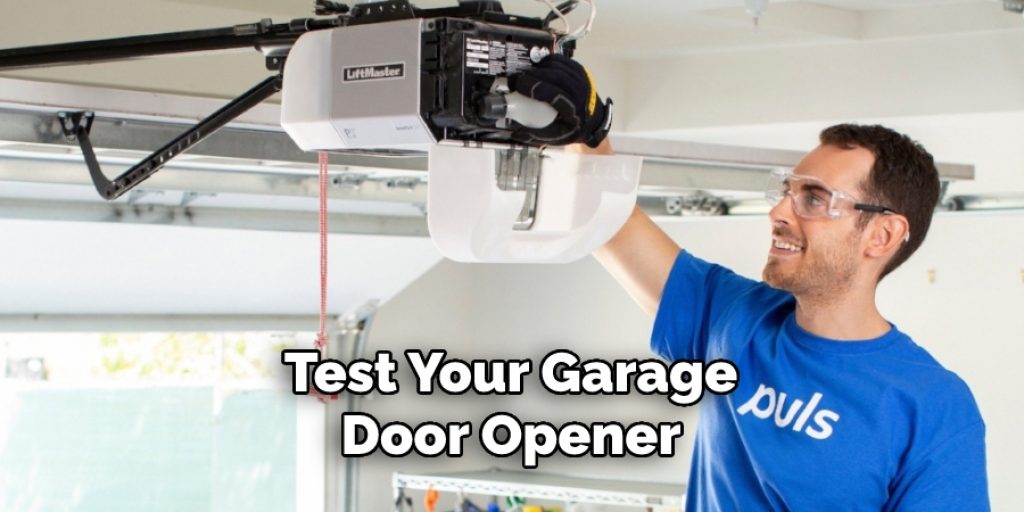 Test Your Garage Door Opener