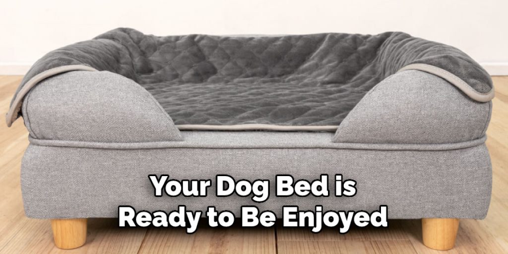 Your Dog Bed is Ready to Be Enjoyed