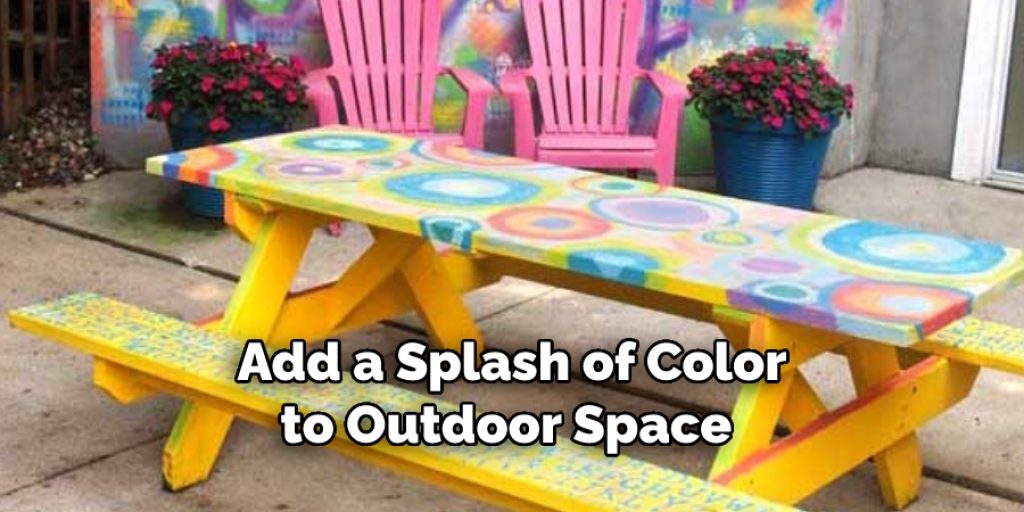 Add a Splash of Color
to Outdoor Space 