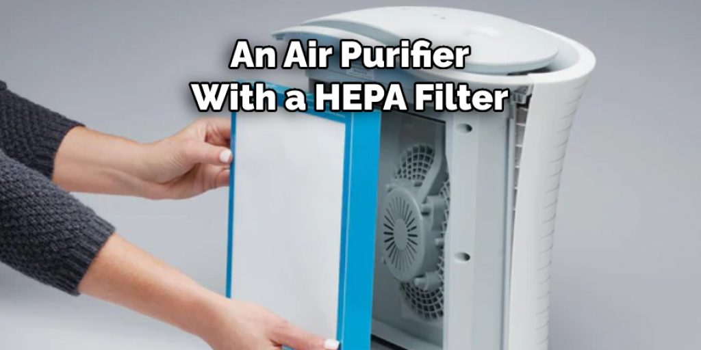 An Air Purifier With a HEPA Filter