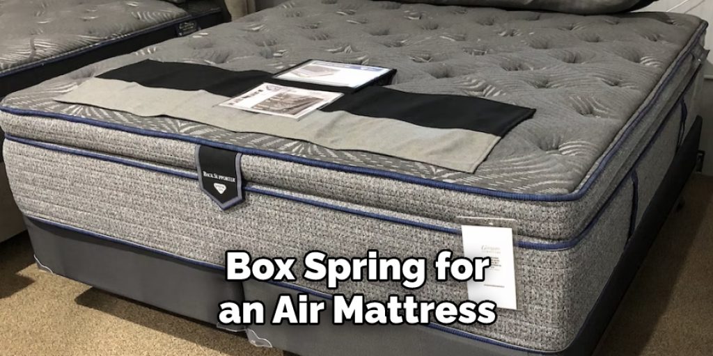Box Spring for an Air Mattress