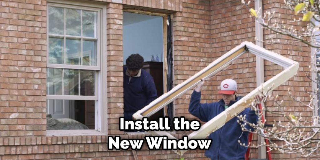 Install the New Window