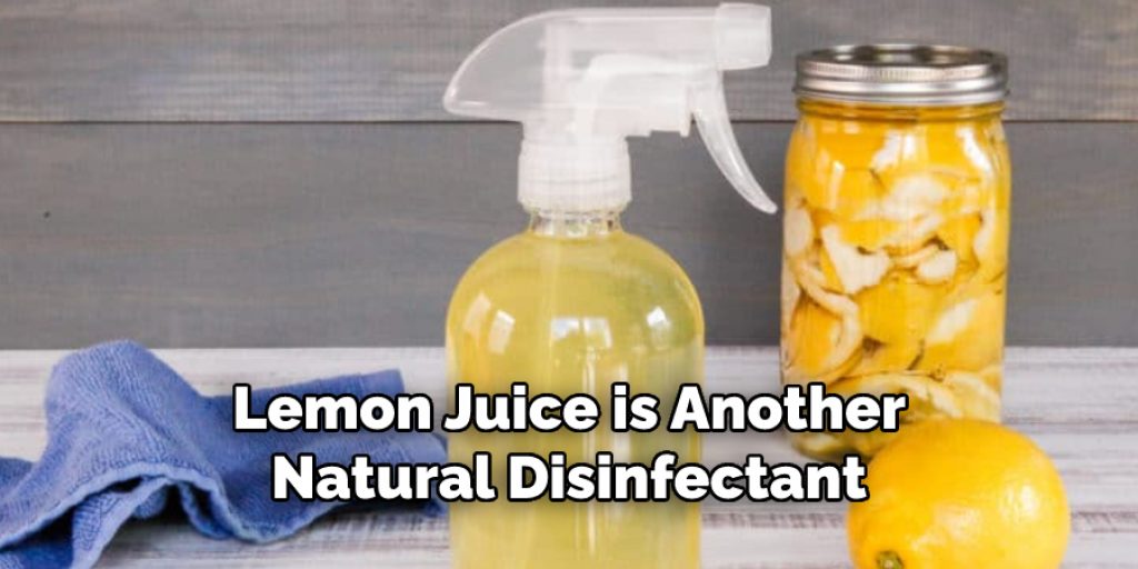 Lemon Juice is Another Natural Disinfectant