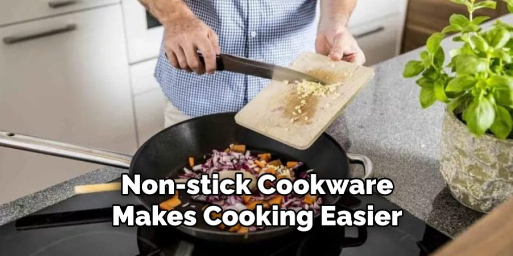 Non-stick Cookware Makes Cooking Easier