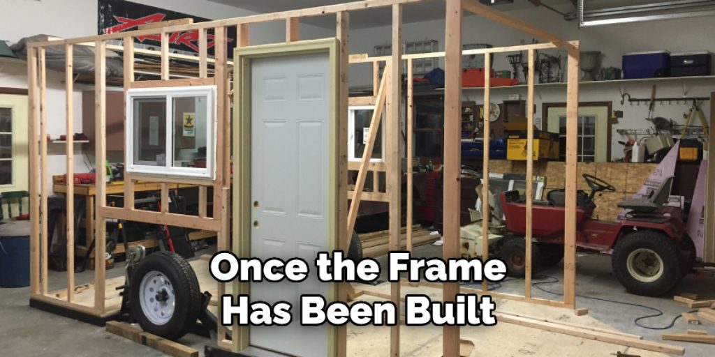 Once the Frame
Has Been Built