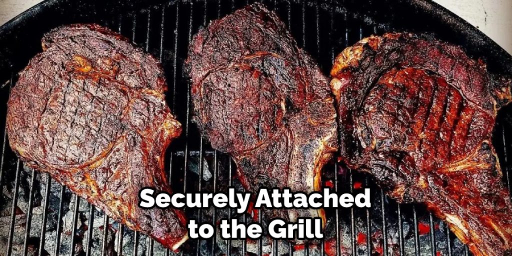 Securely Attached to the Grill