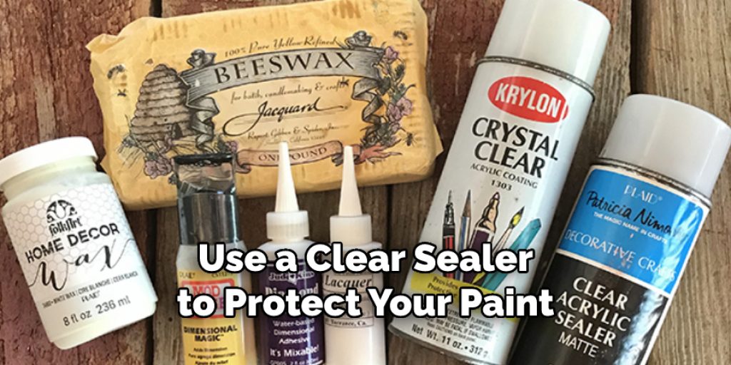 Use a Clear Sealer to Protect Your Paint