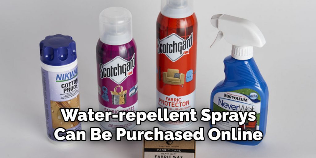 Water-repellent Sprays
Can Be Purchased Online