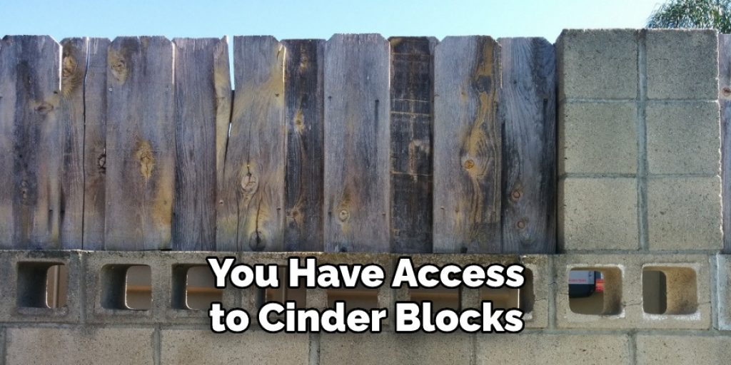 You Have Access to Cinder Blocks