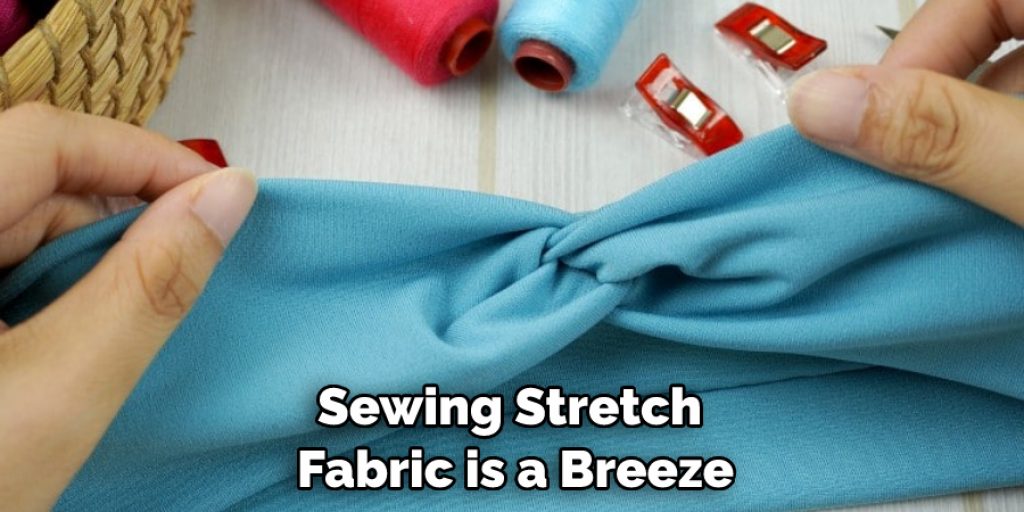How to Sew Stretch Fabric | 10 Effective Methods (2023)