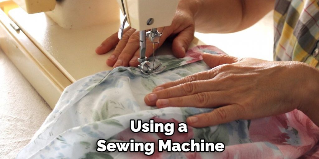 Using a Sewing Machine