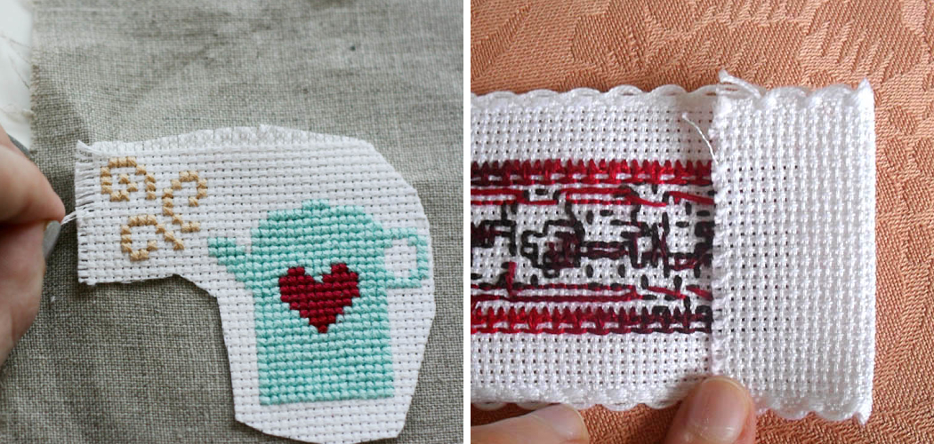 How to Attach Cross Stitch to Fabric