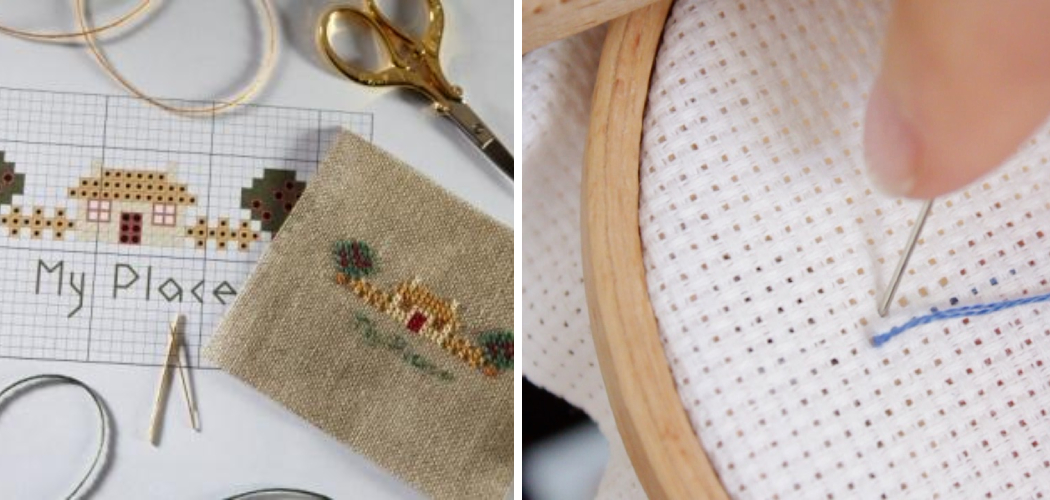 How to Cross Stitch on Linen