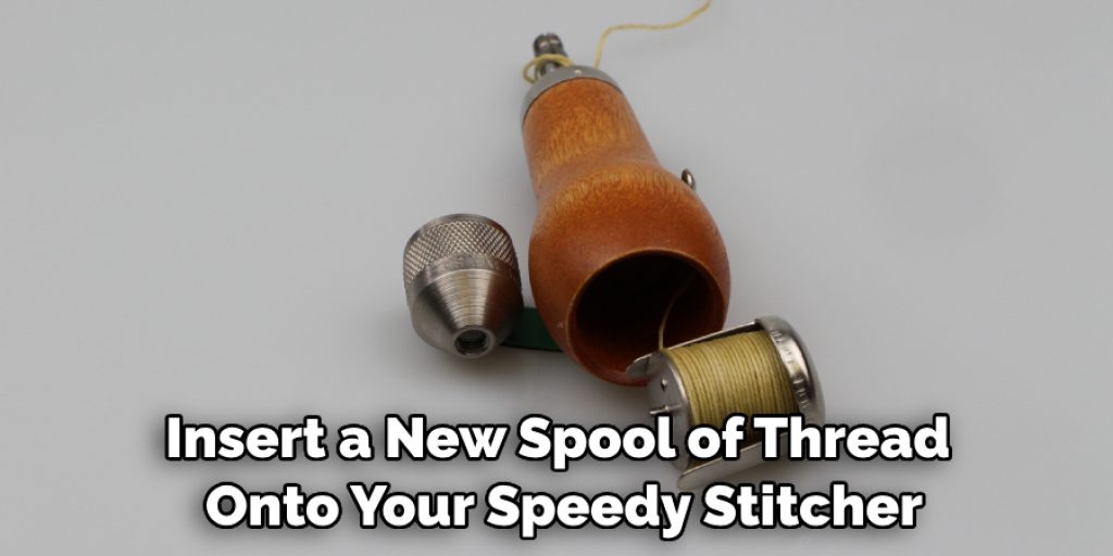 Insert a New Spool of Thread Onto Your Speedy Stitcher