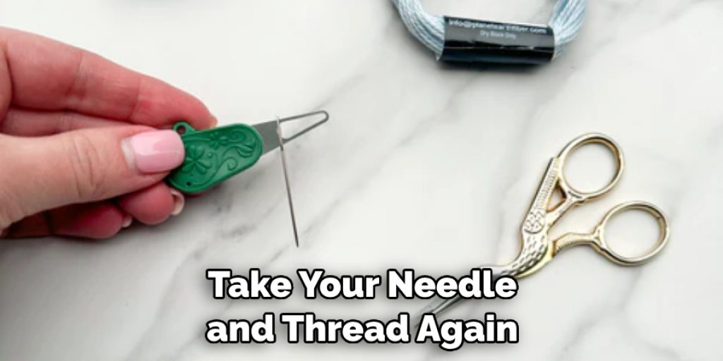 Take Your Needle and Thread Again