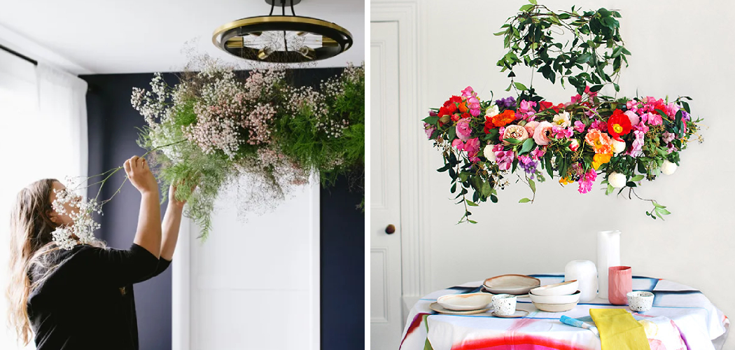 How to Make a Ceiling Flower Arrangement