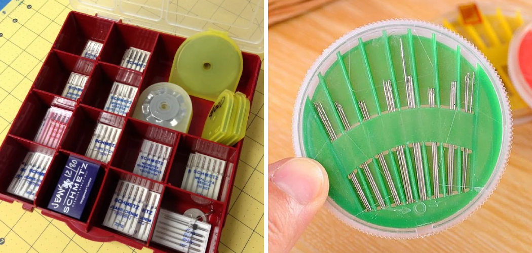 How to Store Sewing Needles