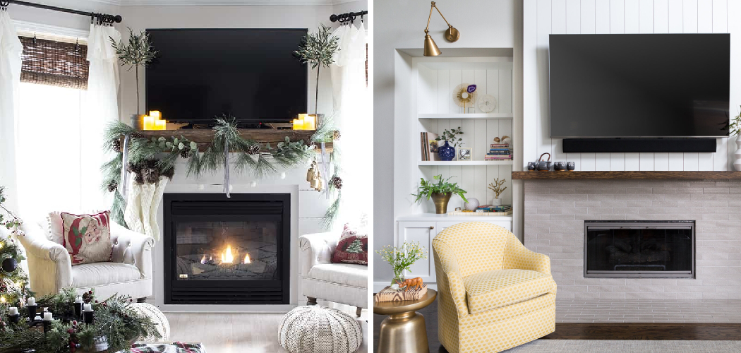 How to Decorate a Fireplace Mantel With a Tv