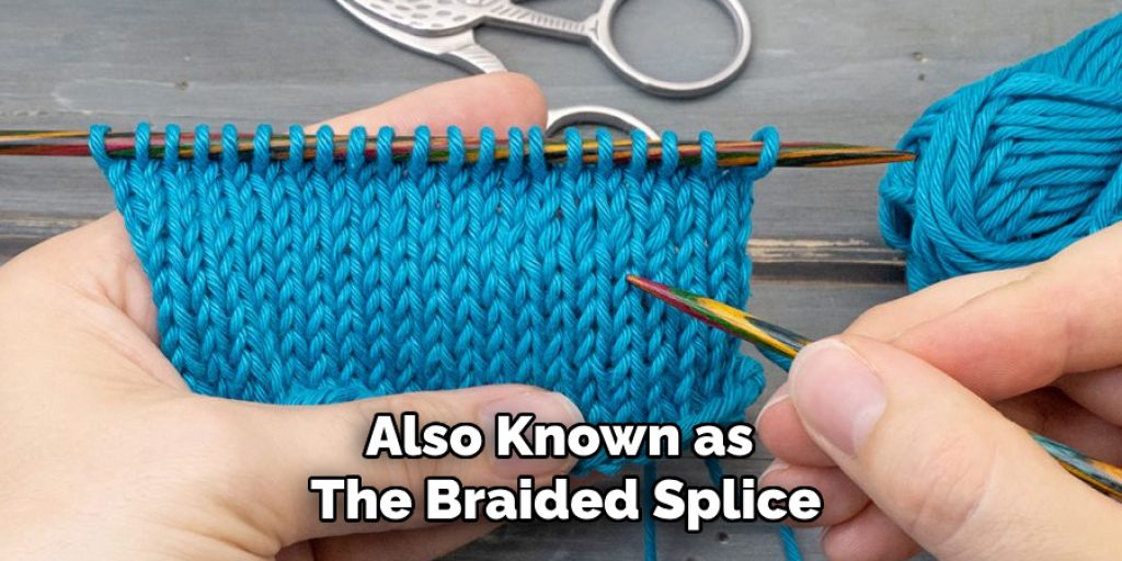 Also Known as the Braided Splice