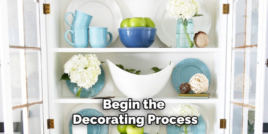 Begin the Decorating Process