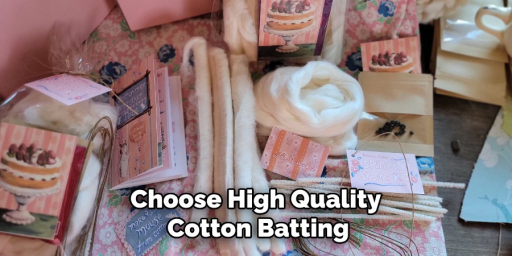 Choose High Quality
Cotton Batting