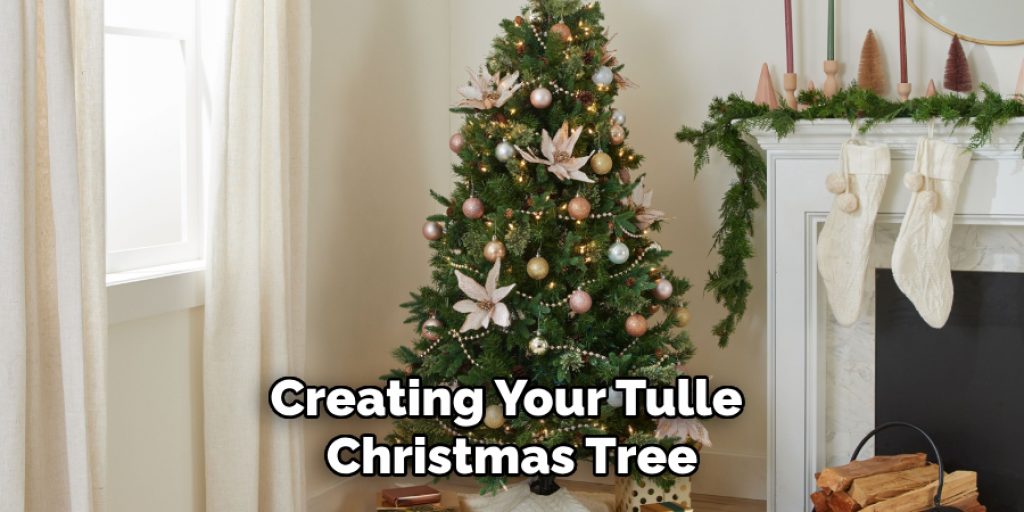 Creating Your Tulle Christmas Tree