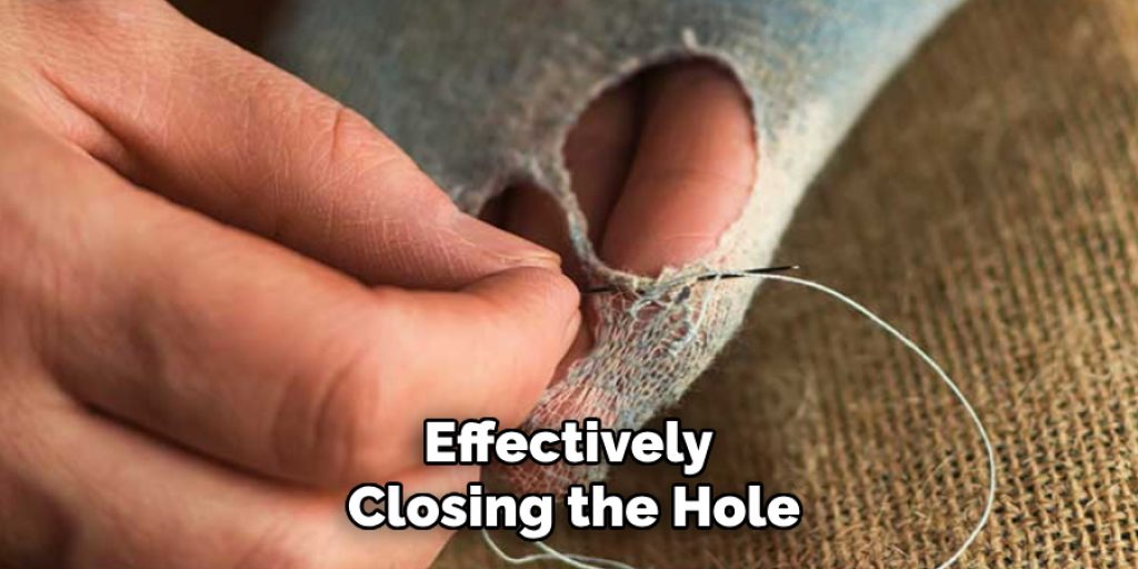 Effectively 
Closing the Hole