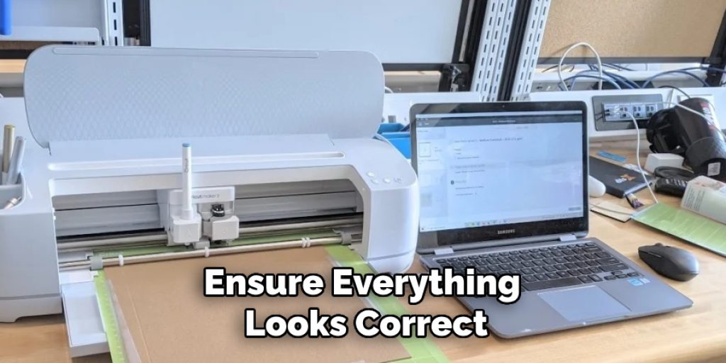 Ensure Everything Looks Correct