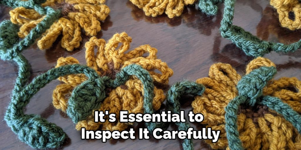 It's Essential to Inspect It Carefully