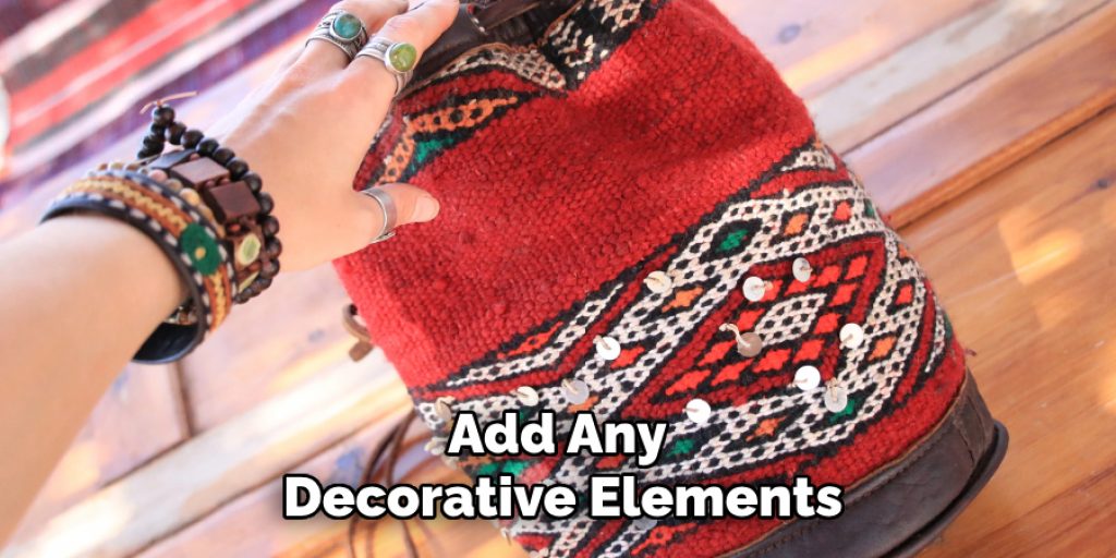 Add Any 
Decorative Elements