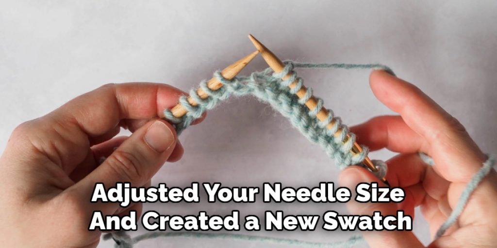 Adjusted Your Needle Size and Created a New Swatch