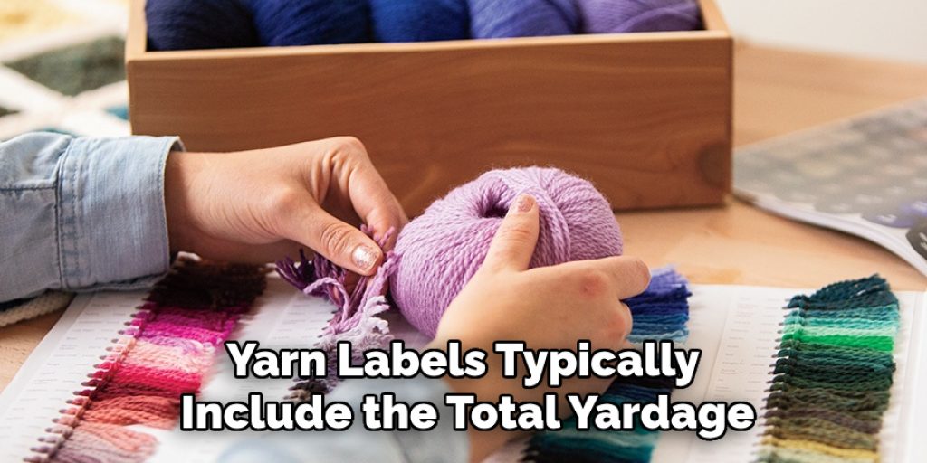 Yarn Labels Typically Include the Total Yardage