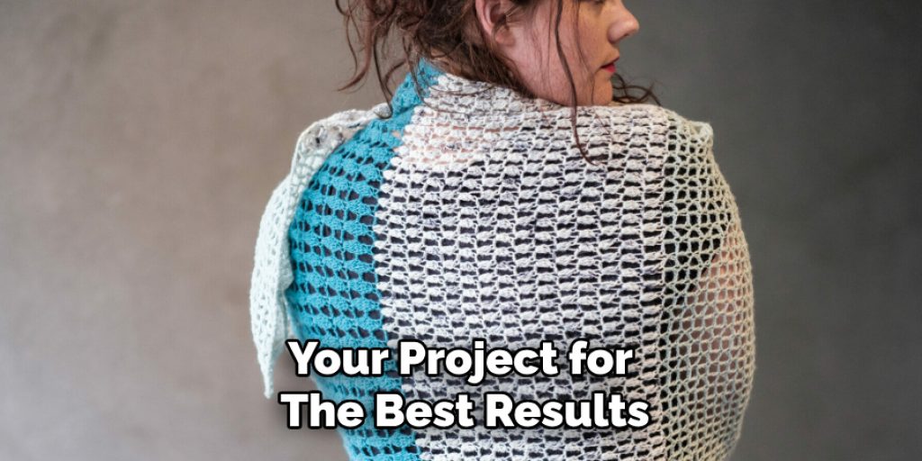 Your Project for 
The Best Results