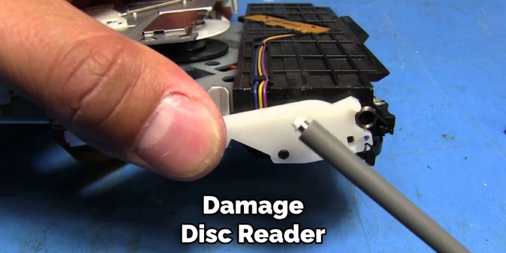 Damage
Disc Reader