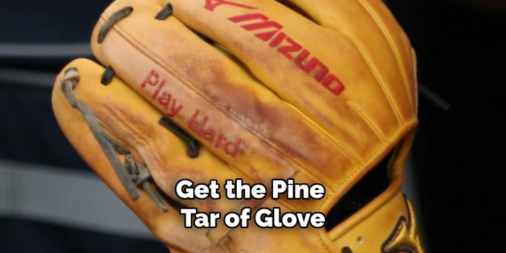 Get the Pine Tar of Glove