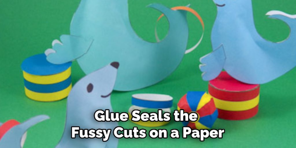 Glue Seals the Fussy Cuts on a Paper