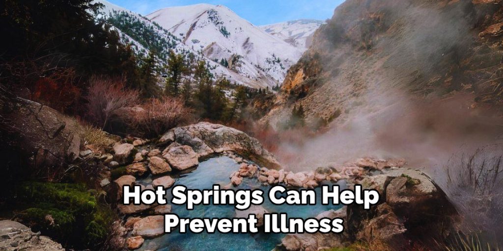 Hot Springs Can Help Prevent Illness