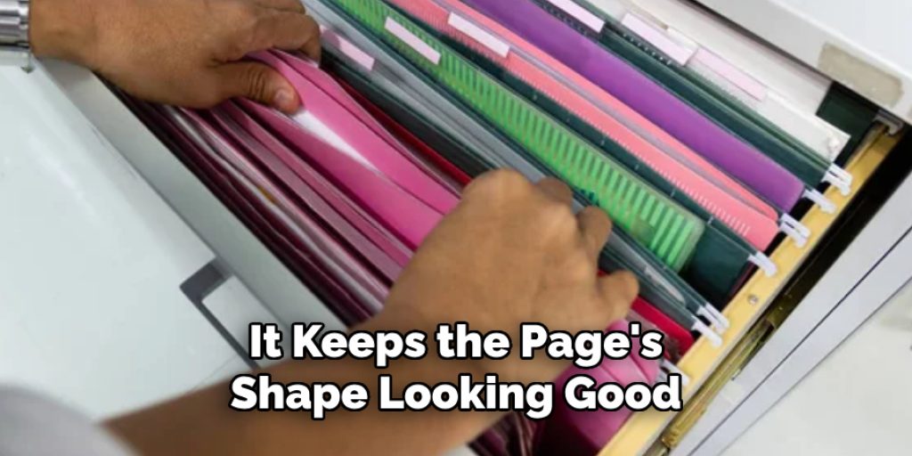 It Keeps the Page's Shape Looking Good