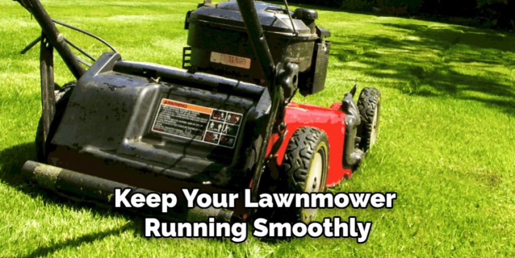 Keep Your Lawnmower Running Smoothly