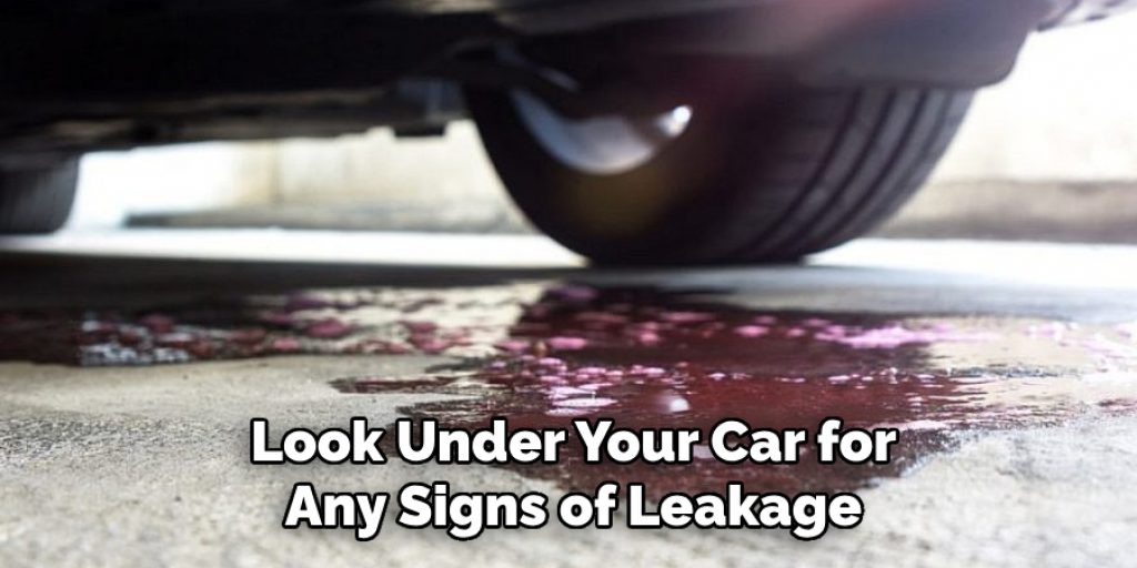 Look Under Your Car for Any Signs of Leakage